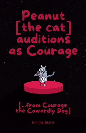 Peanut the Cat Auditions as Courage
