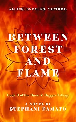 Between Forest and Flame