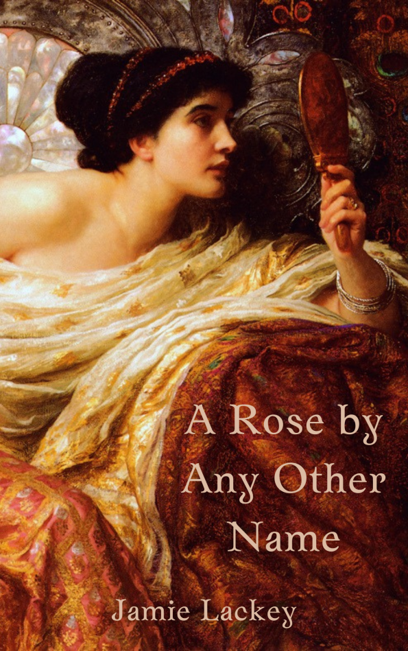 A Rose by Any Other Name